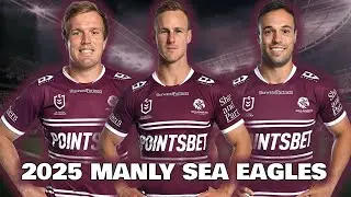 2025 NRL MANLY SEA EAGLES LINEUP PREDICTIONS