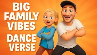 Big Family Vibes Dance Challenge (VERSE) | High-Energy Hip Hop Choreography for Parents & Kids