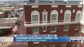 Pioneer Building turns 100 in Downtown Lubbock