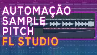 Automação de Pitch (Tonalidade)  Sample FL Studio