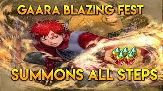 MY LUCK? HELLO? GAARA BLAZING FEST ALL STEPS SUMMONS