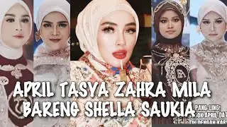 VIRAL√√ APRIL TASYA ZAHRA DAN MILA BERSATU UNTUK SHELLA SAUKIA 