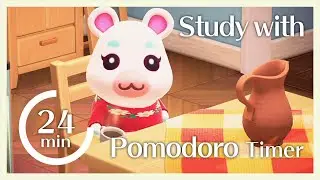 ⏱Pomodoro Technique 🔔Timer🔔24 minutes work 📚+ 6minutes break☕Flurry - Animal Crossing