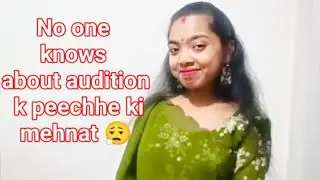 7️⃣0️⃣/1️⃣0️⃣0️⃣ || Behind the scenes of making audition video || Muskan singh vlogs ||