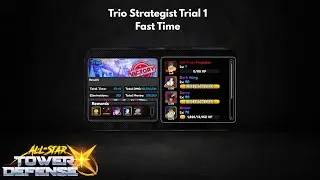 How to Trio Strategist Trial 1| Fastest Time | ASTD X
