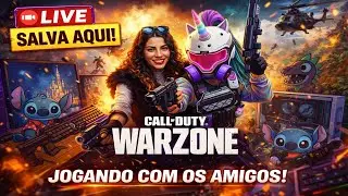 Warzone + Amigos + Zoeira = LIVE INSANA 😈🔥