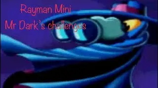 Rayman Mini: Mr Dark&rsquo;s challenges and secret garden