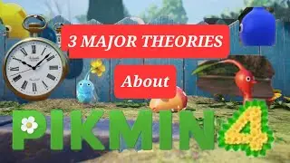 3 MAJOR Theories About Pikmin 4