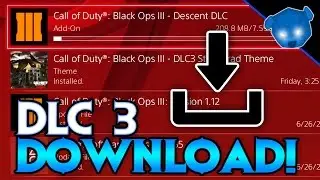 Black Ops 3 Zombies ☆ DLC 3 DESCENT! HOW TO DOWNLOAD!