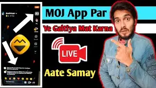 Live Aate Samay Ye Gatiya Kabhi Mat Karna MOJ App Par | MOJ App Par Live Kaise Aye | Gott Technical