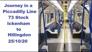 Journey -  Ickenham  to Hillingdon in a Piccadilly Line 73 Stock  on 25/10/20