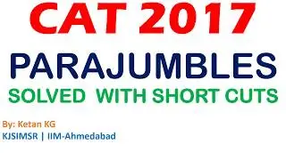 CAT 2017 Parajumble Slot 2 (Part 1) - Strategy & Tricks to Solve Parajumbles