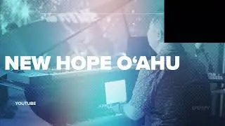 New Hope Oahu - ASL Translation 9am Service