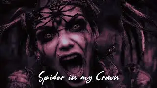 Me & my Nightmares | Spider in my Crown