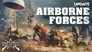 &ldquo;Airborne Forces&rdquo; Update / Enlisted