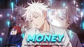 MONEY - GOJO [EDIT/AMV] @6ft3  REMAKE