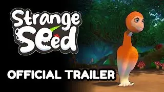 Strange Seed | Creature Evolution Action Adventure RPG - Official Trailer