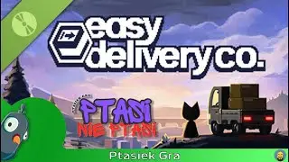Easy Delivery Co. - Pierwsze spojrzenie || Demo
