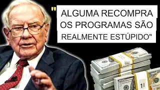 WARREN BUFFETT: POR QUE A RECOMPRA DE A&Ccedil;&Otilde;ES PODE SER UMA IDEIA IDIOTA