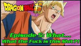 Dragon Ball Super Episode 5 Review