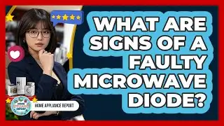 What Are Signs Of A Faulty Microwave Diode?
