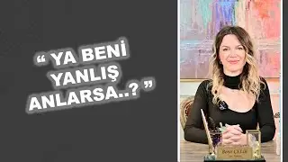Yanlış Anlaşılma Endişesi