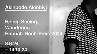Trailer: Akinbode Akinbiyi. Being, Seeing, Wandering