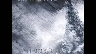 Three Eyes of the Void - The Moment of Storm (Full Album)