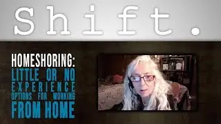 HOMESHORING: Little or No Experience Options for Working from Home