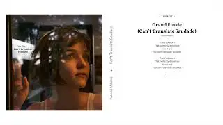 Nann&aacute; Millano - Grand Finale Can't Translate Saudade (Official Audio + Lyrics)