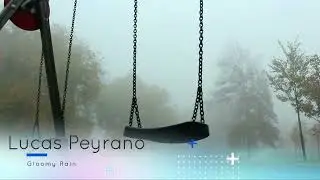 Lucas Peyrano - Gloomy Rain #triphop #triphopmusic #triphopbeats