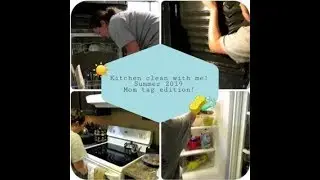KITCHEN CLEAN WITH ME SUMMER 2019 MOM TAG EDITION!