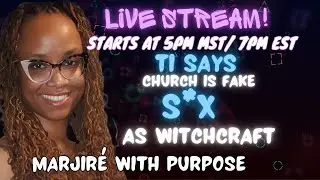 TI SAYS CHURCH IS A FRAUD | HOW S*X IS USED AS A FORM A WITCHCRAFT
