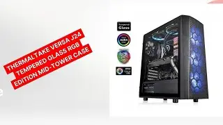 THERMALTAKE VERSA J24  RGB EDITION MID TOWER CASE REVIEW (2022)