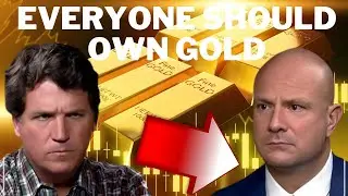 Tucker Carlson Podcast w/ Luke Gromen Explain Everything You Need to Know about Buying Gold