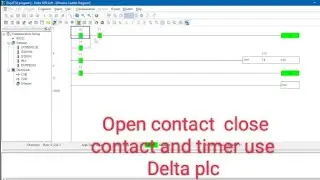Delta plc program  open contact close contact out put and timer