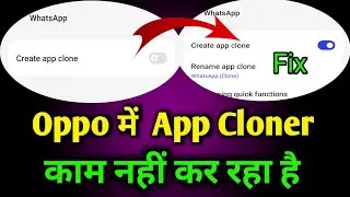 App Cloner Not Working In Oppo | You haven't created any app clone yet | Dual app kaise chalaye