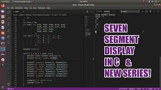 Seven Segment Display in Comman Line using C | New Series Announcement!