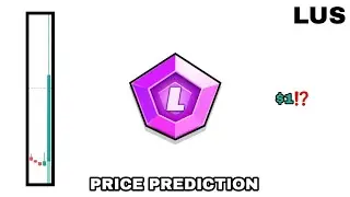 LUS COIN TO THE MOON ! LUNA RUSH PRICE PREDICTION $1 IS REAL⁉️