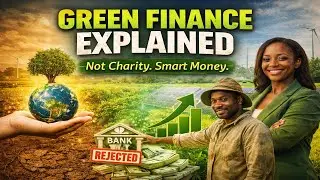 Green Finance Explained | Smart Business for African Farmers & SMEs #SMEFinance #SustainableBusiness
