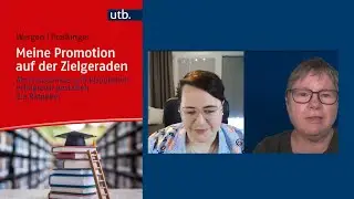 Auf der Zielgeraden: Promotion erfolgreich abschlie&szlig;en | Dr. Jutta Wergen & Dr. Carmen Preisinger