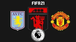 FIFA 21 | Aston Villa vs Manchester United - Premier League 2020/21 Season - Full Gameplay