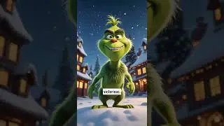 The Grinch's Christmas Transformation