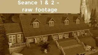 The Granite Falls Lodge:  Seance 1 & 2