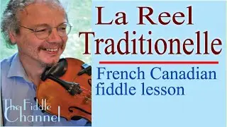 La reel traditionelle (франко-канадская мелодия/урок для скрипки)