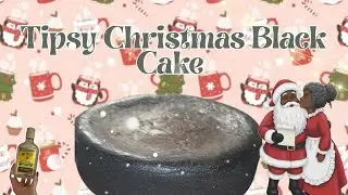 🎄🥂Tipsy Christmas Jamaican Black Cake 🍰 🇯🇲