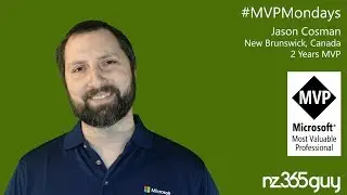 Jason Cosman on MVP Mondays - Microsoft Business Applications MVP