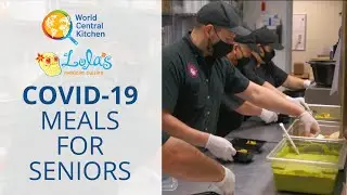 World Central Kitchen and Long Beach Cuisines Serve Seniors During COVID-19