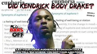 Is Euphoria What We've Been Waiting For? NBO S2 Ep 21 Kendrick Returns