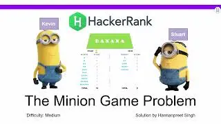 Kevin & Stuart: The Minion Game - HackerRank Python Solution Explained!